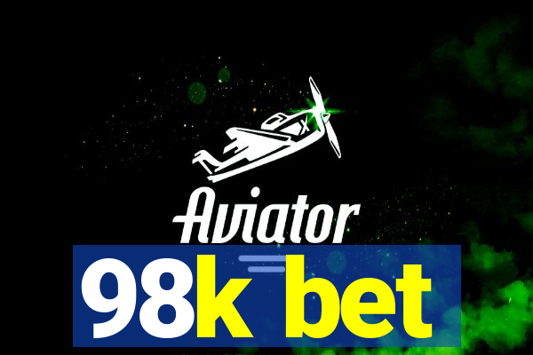 98k bet